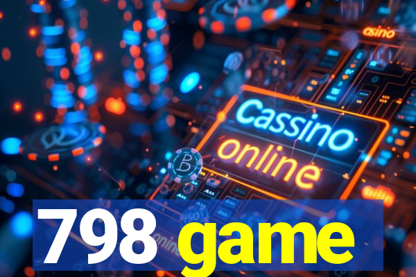 798 game